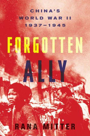 Rana_Mitter-Forgotten_Ally_China